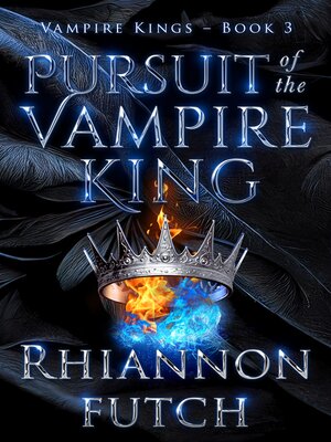 cover image of Pursuit of the Vampire King